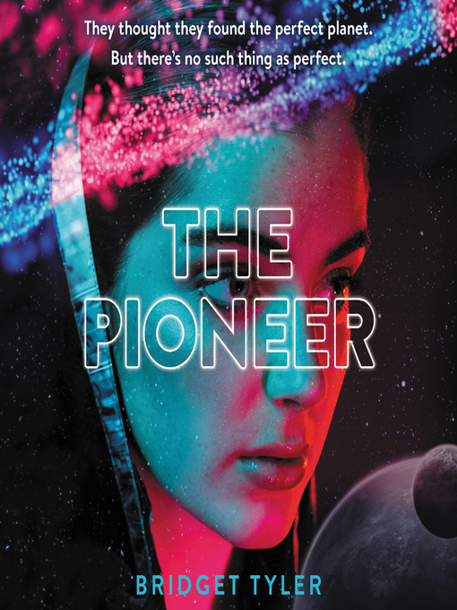 Title details for The Pioneer by Bridget Tyler - Available